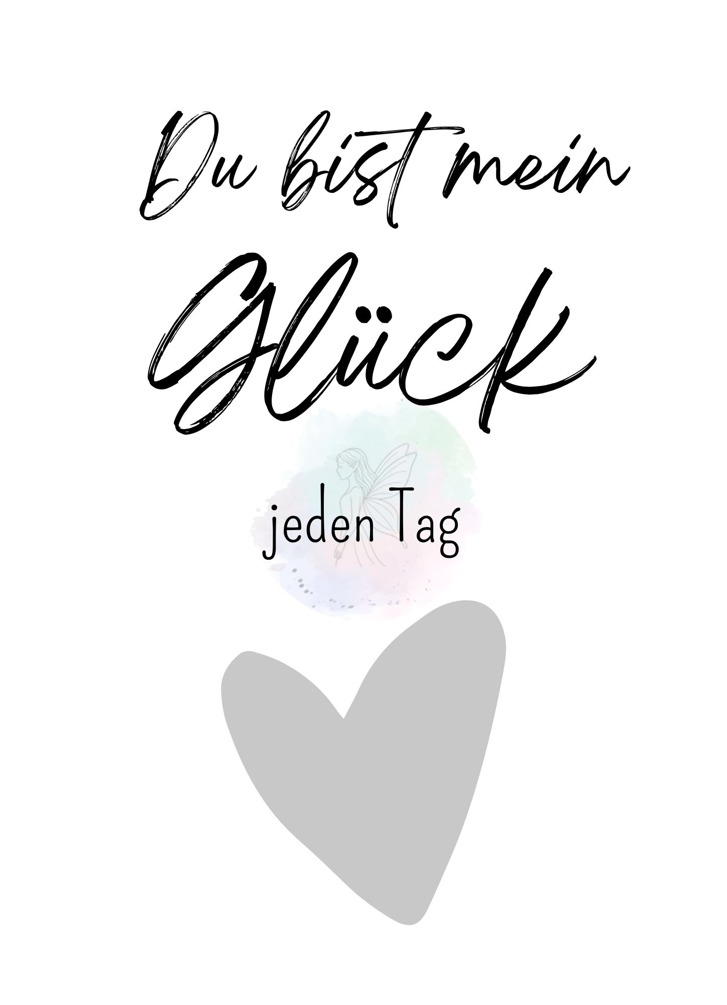 Du bist mein Glück - Digitale Datei A4/A3
